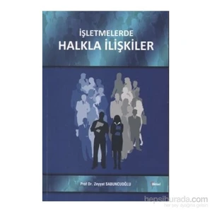 İşletmelerde Halkla İlişkiler