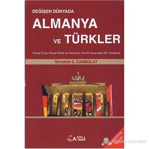 Değişen Dünyada Almanya Ve Türkler-İbrahim S. Canbolat