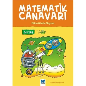 Matematik Canavarı: Etkinliklerle Sayma 3:5 Yaş-Becky Hempstock