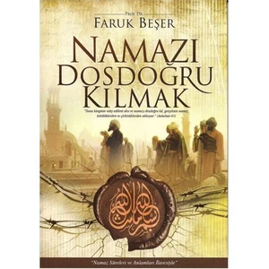 Namazı Dosdoğru Kılmak