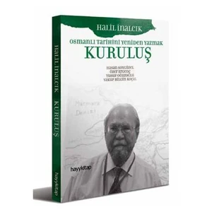 Kuruluş - Osmanlı Tarihini Yeniden Yazmak - Hasan Soygüzel