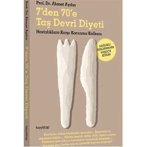 7'den 70'e Taş Devri Diyeti - Ahmet Aydın