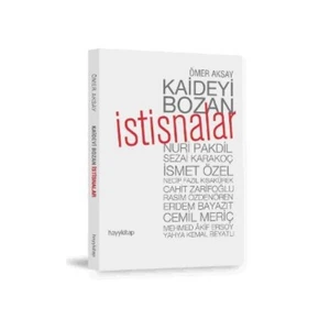 Kaideyi Bozan İstisnalar-Ömer Aksay