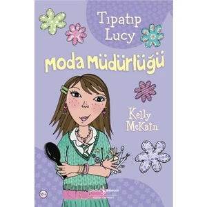 Tıpatıp Lucy : Moda Müdürlüğü - Kelly McKain