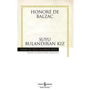 Suyu Bulandıran Kız - Honore De Balzac