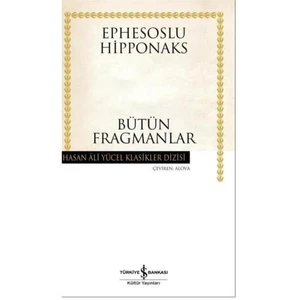 Bütün Fragmanlar - Ciltli - Ephesoslu Hipponaks