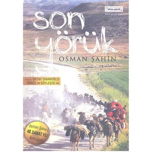 Son Yörük - Osman Şahin