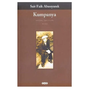 Kumpanya / Bütün Yapıtları - Sait Faik Abasıyanık