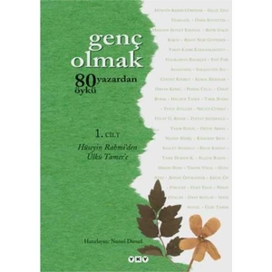 Genç Olmak – 80 Yazardan 80 Öykü (1. Cilt)