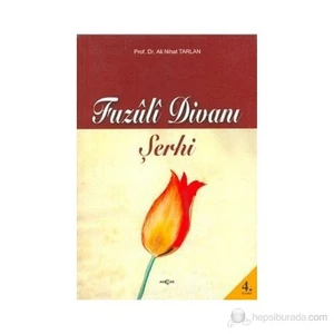 Akçağ Yayınları Fuzuli Divanı Şerhi - Ali Nihat Tarlan