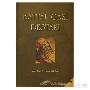 Akçağ Yayınları Battal Gazi Destanı - Hasan Köksal