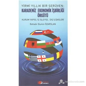 Karadeniz Ekonomik İşbirliği Örgütü-Bahadır Bumin Özarslan