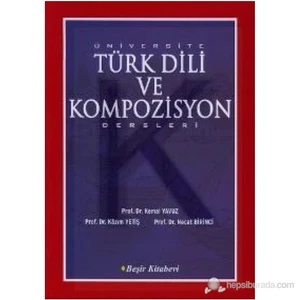 Üniversite Türk Dili Ve Kompozisyon Dersleri-Necat Birinci