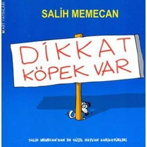 Dikkat Köpek Var - Salih Memecan