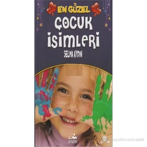 En Güzel Çocuk İsimleri-Selma Aydın