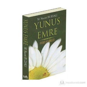 Yunus Emre (Hayatı Ve Şiirleri)-Mustafa Necati Bursalı