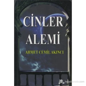 Cinler Alemi-Ahmet Cemil Akıncı