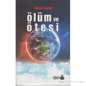 Ölüm Ve Ötesi - İmam-ı Gazali