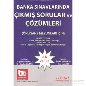Akademi Consulting Training Sınavlarında Çıkmış Sorular Ve Çözümleri Önlisans Mezunları İçin-Şener Babuşcu
