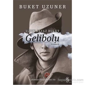 Gelibolu Uzun Beyaz Bulut (Ciltli) - Buket Uzuner