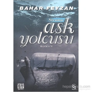 Aşk Yolcusu - Bahar Feyzan