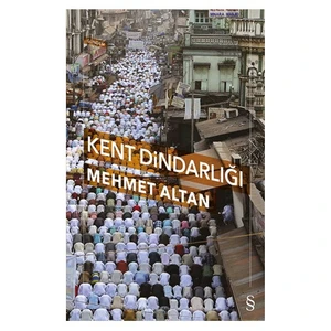 Kent Dindarlığı-Mehmet Altan
