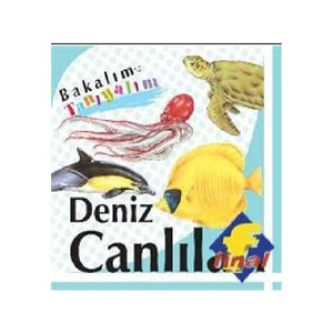 Bakalım Tanıyalım: Deniz Canlıları (Ciltli)