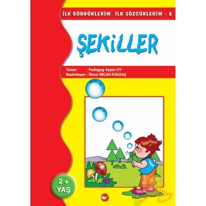 İlk Gördüklerim İlk Sözcüklerim 8 / Şekiller