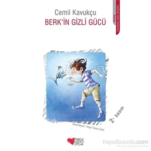 Berk'İn Gizli Gücü-Cemil Kavukçu