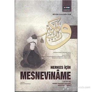Herkes İçin Mesneviname-Mevlana Celaleddin Rumi