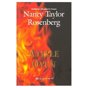 Ateşle Oyun - Nancy Taylor Rosenberg