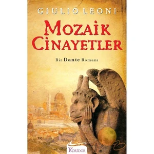 Mozaik Cinayetler; Bir Dante Romanı - Giulio Leoni