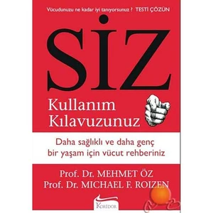 Siz Kullanım Kılavuzunuz - Mehmet Öz