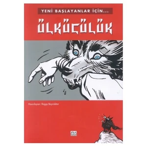 Yeni Başlayanlar İçin Ülkücülük