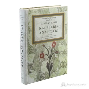 Kalplerin Anahtarı - Miftahül Kulub-Muhammed Nuri Şemseddin Nakşibendi
