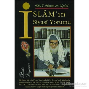 İslam'In Siyasi Yorumu-Ebu'L Hasan Ali En-Nedvi