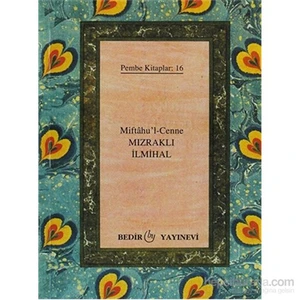 Mızraklı İlmihal - Miftahu'L-Cenne - Pembe Kitaplar: 16