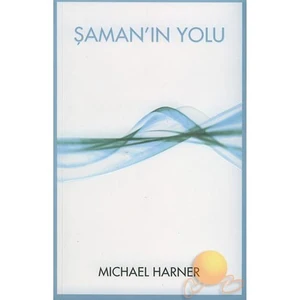 Şaman'In Yolu-Michael Harner