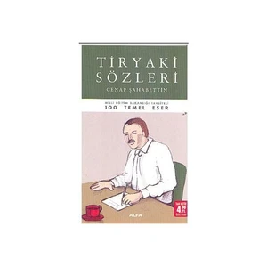 Tiryaki Sözleri