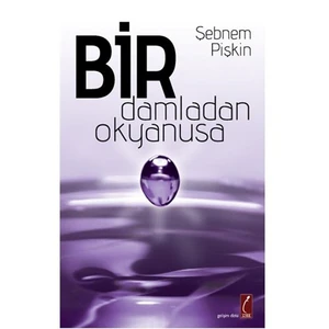 Bir – Damladan Okyanusa