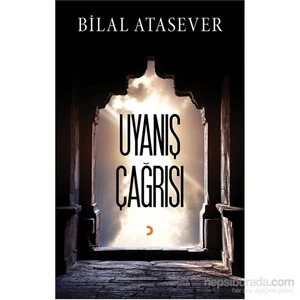 Uyanış Çağrısı-Bilal Atasever