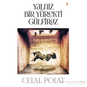 Yalnız Bir Yürekti Gülfiraz-Celal Polat
