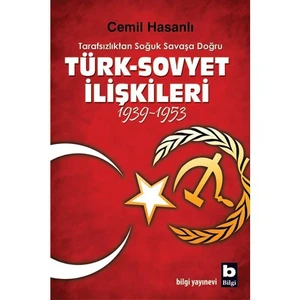 Türk-Sovyet İlişkileri (1939-1953)