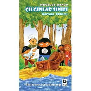 Çılgınlar Sınıfı- Korsan Takımı-Mavisel Yener