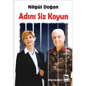 Adını Siz Koyun - Nilgül Doğan