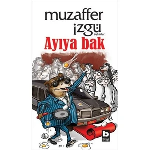 Ayıya Bak-Muzaffer İzgü