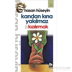 Kandan Kına Yakılmaz - Hasan Hüseyin