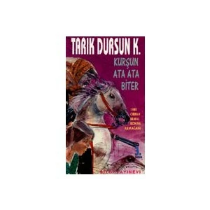 Kurşun Ata Ata Biter - Tarık Dursun K.