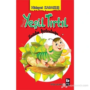 Küçük Yeşil Tırtıl-Hidayet Karakuş