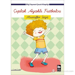Bilgi Kitap Çıplak Ayaklı Futbolcu